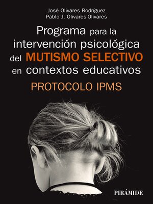 cover image of Programa para la intervención psicológica del mutismo selectivo en contextos educativos